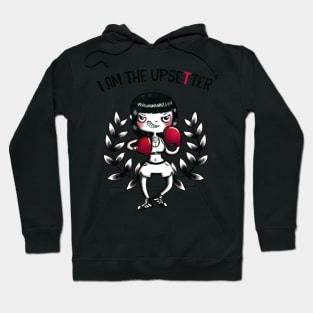 I’m am the Upsetter Hoodie